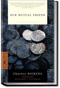 Our Mutual Friend | Charles Dickens